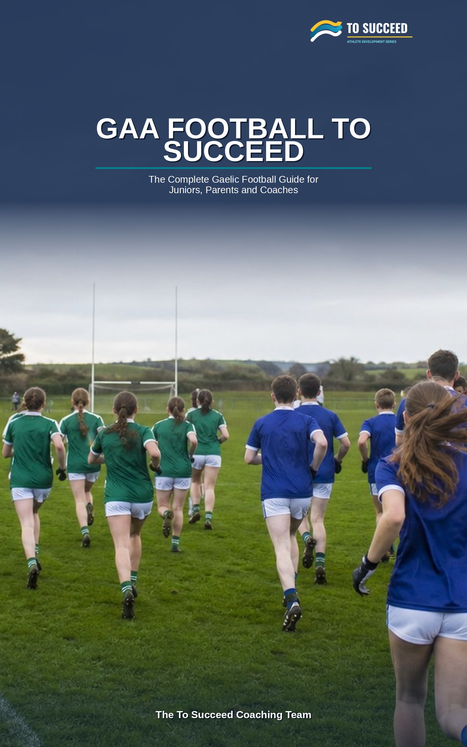 GAA Football To Succeed