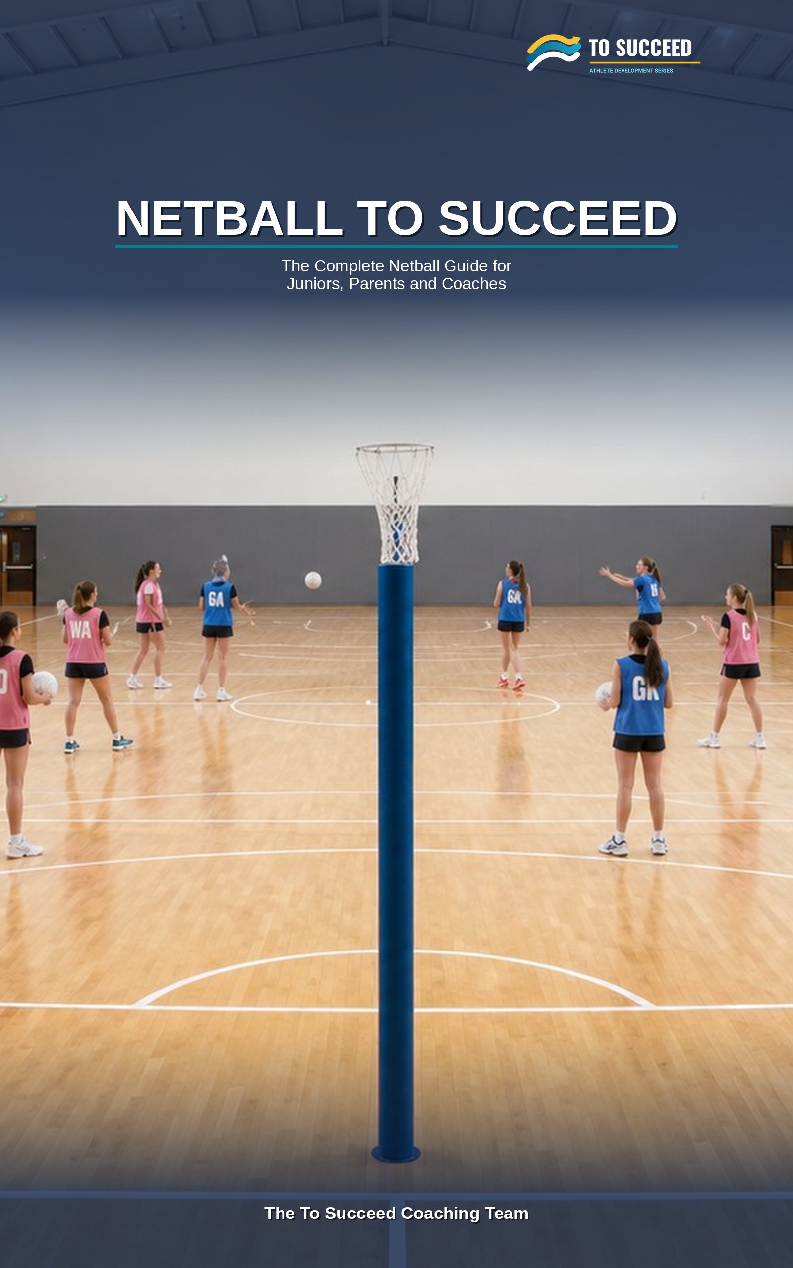 Netball To Succeed