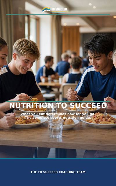 Nutrition To Succeed