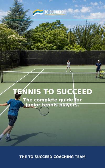 Tennis To Succeed