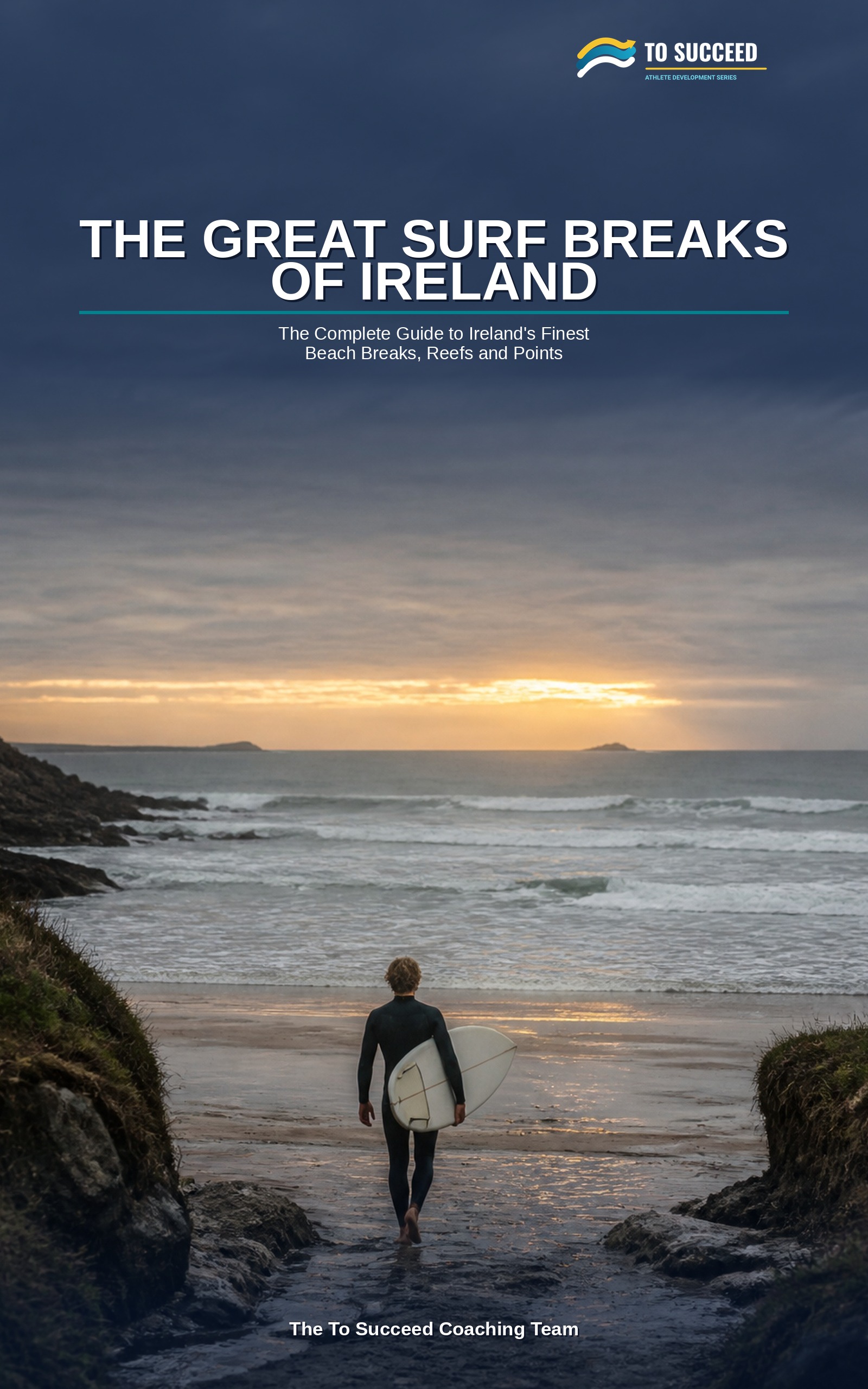 The Great Surf Breaks of Ireland