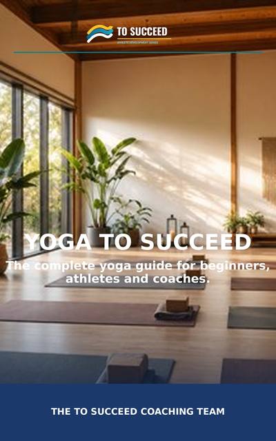 Yoga To Succeed