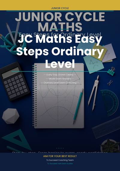 JC Maths Easy Steps — Ordinary Level