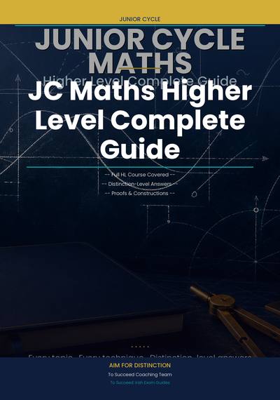 JC Maths Higher Level Complete Guide
