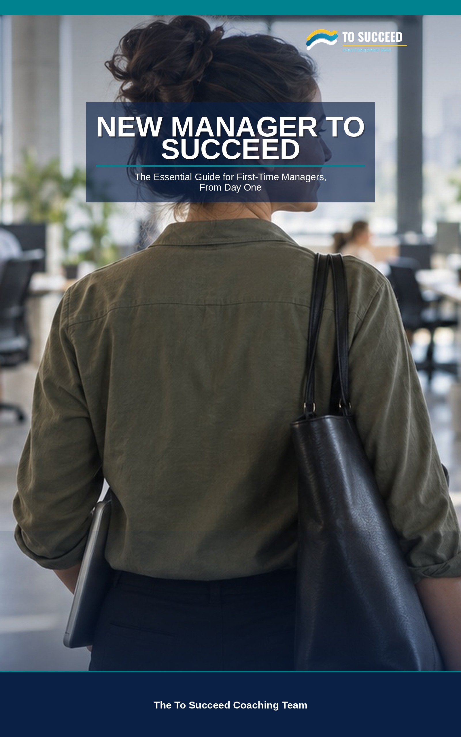 New Manager To Succeed: Why Most First-Time Managers Get No Training At All